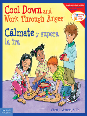 cover image of Cool Down and Work Through Anger/Cálmate y supera la ira